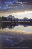 Roderick Frazier Nash - Wilderness and the American Mind.