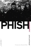 Parke Puterbaugh - Phish - The Biography.