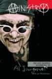 Ministry - The Lost Gospels According to Al Jourgensen.