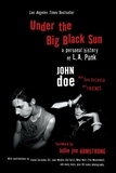 John Doe et Tom DeSavia - Under the Big Black Sun - A Personal History of L.A. Punk.