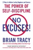 Brian Tracy - No Excuses! - The Power of Self-Discipline.