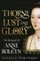 Estelle Paranque - Thorns, Lust, and Glory - The Betrayal of Anne Boleyn.