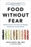 Ruchi Gupta et Kristin Loberg - Food Without Fear - Identify, Prevent, and Treat Food Allergies, Intolerances, and Sensitivities.