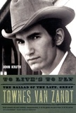 John Kruth - To Live's to Fly - The Ballad of the Late, Great Townes Van Zandt.