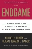 The Endgame: The Inside Story of the Struggle for Iraq, from George W. Bush to Barack Obama.