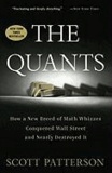 The Quants - How a New Breed of Math Whizzes Conquered Wall Street and Nearly Destroyed It.