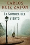 Carlos Ruiz Zafon - La Sombra del Viento.