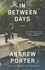 Andrew Porter - In Between Days.
