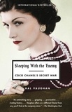 Sleeping with the Enemy - Coco Chanel's Secret War.
