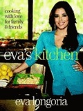 Eva's Kitchen - Cooking with Love for Family and Friends.
