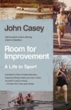 Room for Improvement - A Life in Sport.