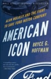 American Icon - Alan Mulally and the Fight to Save Ford Motor Company.