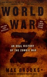 Max Brooks - World War Z - An Oral History of the Zombie War.