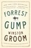 Winston Groom - Forrest Gump.
