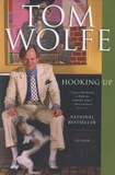 Tom Wolfe - Hooking up.
