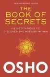  Osho - The Book of Secrets - 112 Meditations to Discover the Mystery Within.