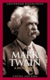 Mark Twain: A Biography.