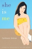 Cathleen Schine - She Is Me - A Novel.