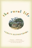 Verlyn Klinkenborg - Rural Life, The.