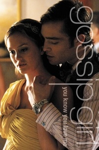 Cecily Von Ziegesar - Gossip Girl: You Know You Love Me - A Gossip Girl Novel.