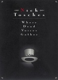 Nick Tosches - Where Dead Voices Gather.