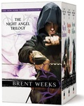 Brent Weeks - The Night Angel Trilogy - Volume 1, 2, 3 : The Way of Shadows ; Shadow's Edge ; Beyond the Shadows.