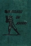 Matt Christopher - Two Strikes On Johnny.