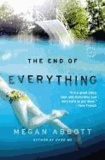 The End of Everything - A Novel.