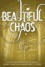Kami Garcia et Margaret Stohl - Beautiful Creatures 03. Beautiful Chaos.