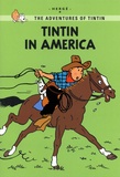  Hergé - The Adventures of Tintin  : Tintin in America.