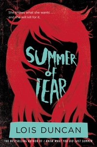Lois Duncan - Summer of Fear.