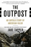 The Outpost - An Untold Story of American Valor.