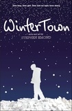 Stephen Emond - Winter Town.