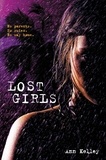 Ann Kelley - Lost Girls.