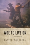 Daniel Woodrell et Ron Rash - Woe to Live On - A Novel.
