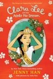 Jenny Han - Clara Lee and the Apple Pie Dream.