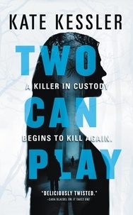 Kate Kessler - Two Can Play.