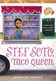 Jennifer Torres - Stef Soto, Taco Queen.
