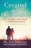 Kenneth Sanderfer et Sue Johnson - Created for Connection - The "Hold Me Tight" Guide  for Christian Couples.