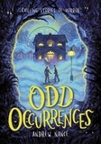 Andrew Nance et Jana Heidersdorf - Odd Occurrences - Chilling Stories of Horror.
