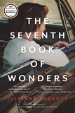 Julianna Baggott - Harriet Wolf's Seventh Book of Wonders - A Novel.