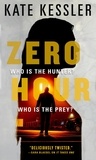 Kate Kessler - Zero Hour.