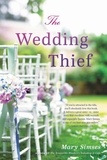 Mary Simses - The Wedding Thief.