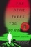 Gabino Iglesias - The Devil Takes You Home - A Novel.