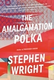 Stephen Wright - The Amalgamation Polka.