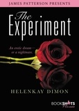Helen Kay Dimon et James Patterson - The Experiment.