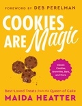 Maida Heatter et Deb Perelman - Cookies Are Magic - Classic Cookies, Brownies, Bars, and More.