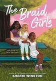 Sherri Winston - The Braid Girls.