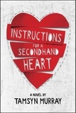 Tamsyn Murray - Instructions for a Secondhand Heart.