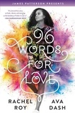 Rachel Roy et Ava Dash - 96 Words for Love.